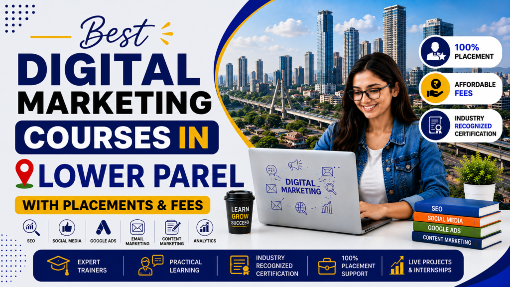 Digital Marketing Courses in Lower Parel